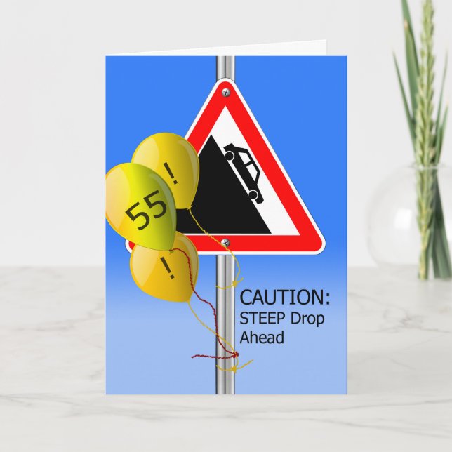 55th Birthday Over the Hill Sign, Caution Balloons Card (Front)