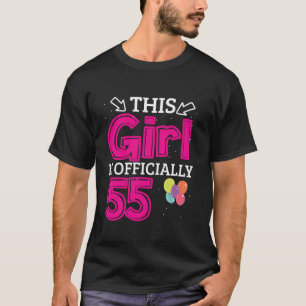 55th Birthday Party This Girls is Officially 55 Ye T-Shirt