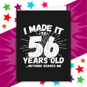 56 Year Old Sarcastic Meme Funny 56th Birthday Card