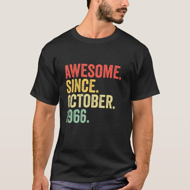 56 Years Old  Awesome Since October 1966 56th Birt T-Shirt (Front)