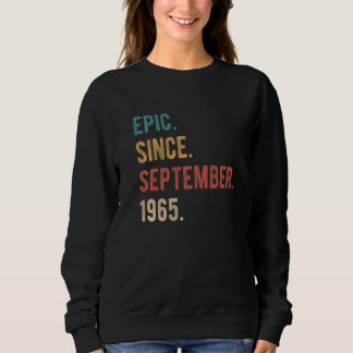 57 Year Old 57th Birthday  Epic Since September 19 Sweatshirt