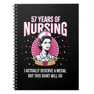 57 Years of Nursing Deserving a Medal Nurse Annive Notebook