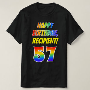 57th Birthday — Bold, Fun, Rainbow 57, Custom Name T-Shirt