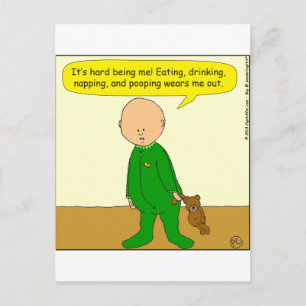 580 It's hard being a baby cartoon Postcard