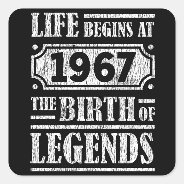 58 Year Old 1967 Birth Of Legend 58th Birthday Square Sticker (Front)