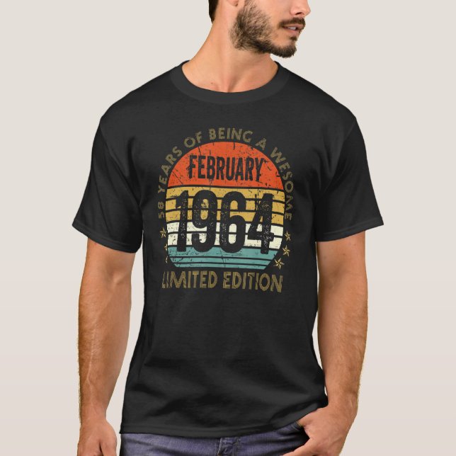 58 Year Old  February 1964 T-Shirt (Front)