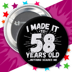 58 Year Old Sarcastic Meme Funny 58th Birthday 2 Inch Round Button