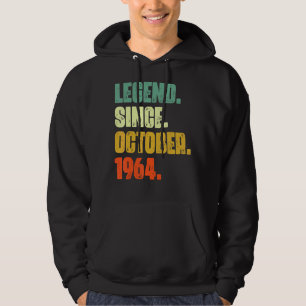 58 Years Old Legend Since October 1964 58th Birth Hoodie