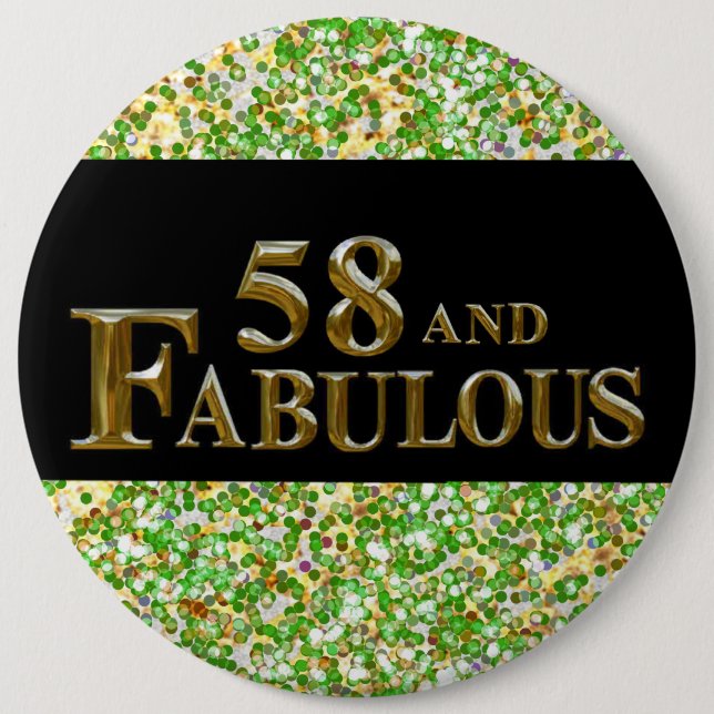 58th  Birthday  6 Inch Round Button (Front)