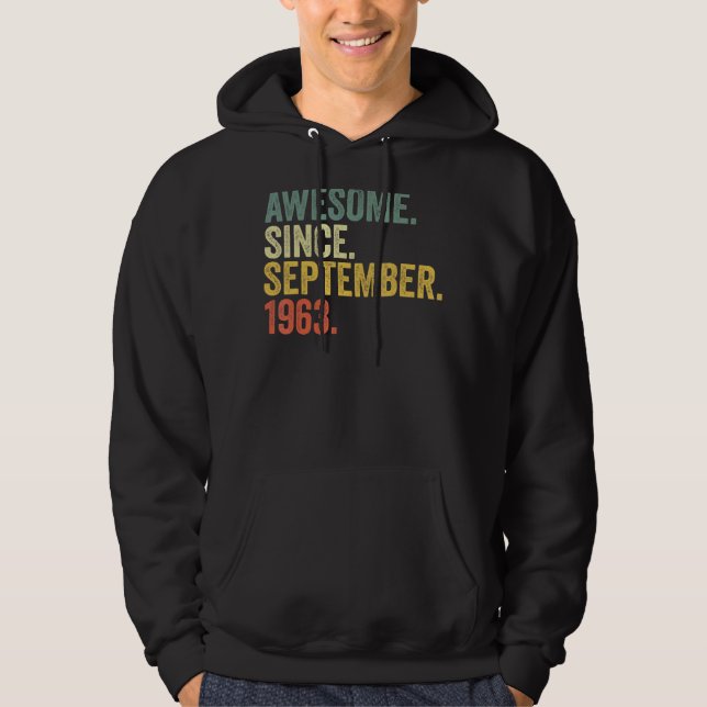 59th Birthday Awesome Since September 1963 59 Year Hoodie (Front)