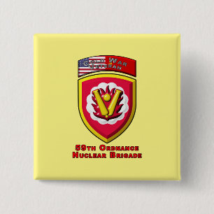 59th Ordnance Brigade “Cold War Nuclear Deterrent” 2 Inch Square Button