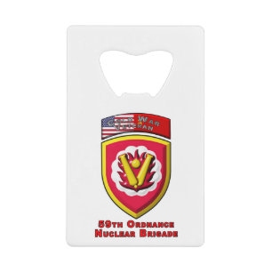  59th Ordnance Brigade Cold War Veteran Credit Card Bottle Opener