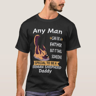 5 Any Man Can Be A Father But It Takes Someone Spe T-Shirt