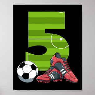 5 Birthday Soccer First Birthday Football Kids Poster