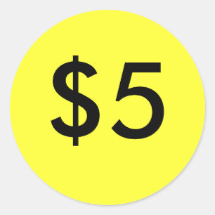 $5 CLASSIC ROUND STICKER
