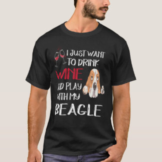 5 Drink Wine And Play With My Beagle T-Shirt