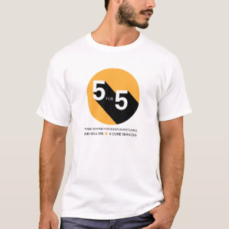 5 FOR 5 CAMPAIGN Light T-Shirts