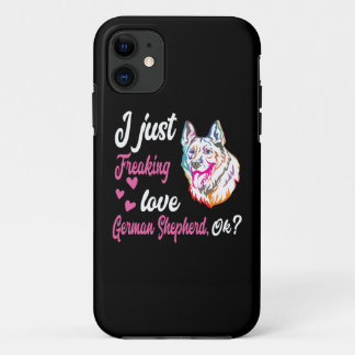 5 I Just Freaking Love German Shepherd OK iPhone 11 Case