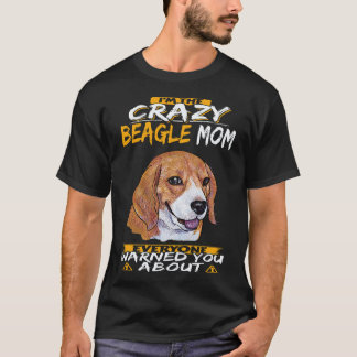 5 I'm The Crazy Beagle Mom Beagle T-Shirt
