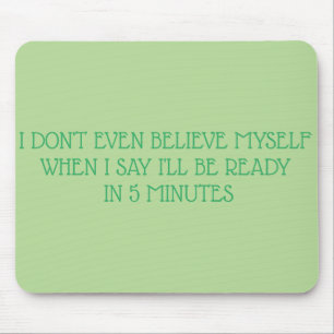 5 MINUTES Mousepad