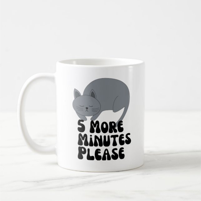 5 more minutes please coffee mug (Left)