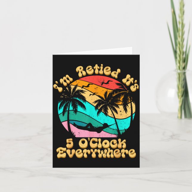 5 OClock Everywhere Retired Summer Retirement Card (Front)