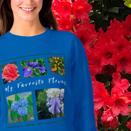 5-Photo My Favorite Flowers Template Sweatshirt