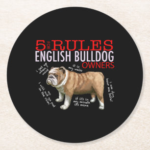 5 Rules for English bulldog Owners Bulldog Dad Mom Round Paper Coaster