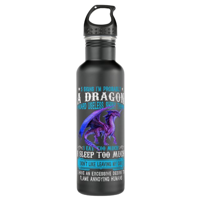 5 Signs I'm Probably A Dragon Dragon Lovers Gift 710 Ml Water Bottle (Front)