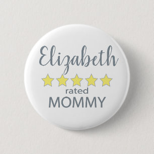 5 Star Rated Mommy 2 Inch Round Button