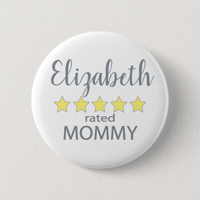 5 Star Rated Mommy 2 Inch Round Button (Front)