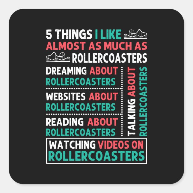 5 Things I Like About Roller Coaster Square Sticker (Front)
