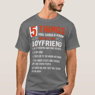 5 Things You Should Know About My Boyfriend T-Shirt