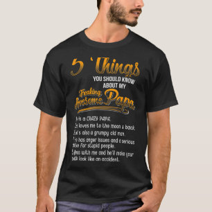 5 Things You Should Know About My Freaking Awesome T-Shirt