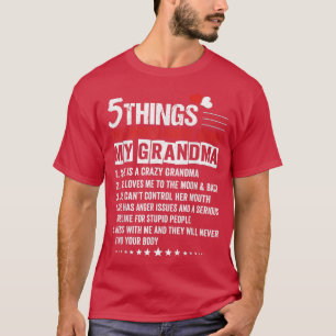 5 Things You Should Know About My Grandma Funny Fa T-Shirt
