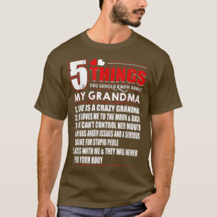 5 Things You Should Know About My Grandma Funny G T-Shirt