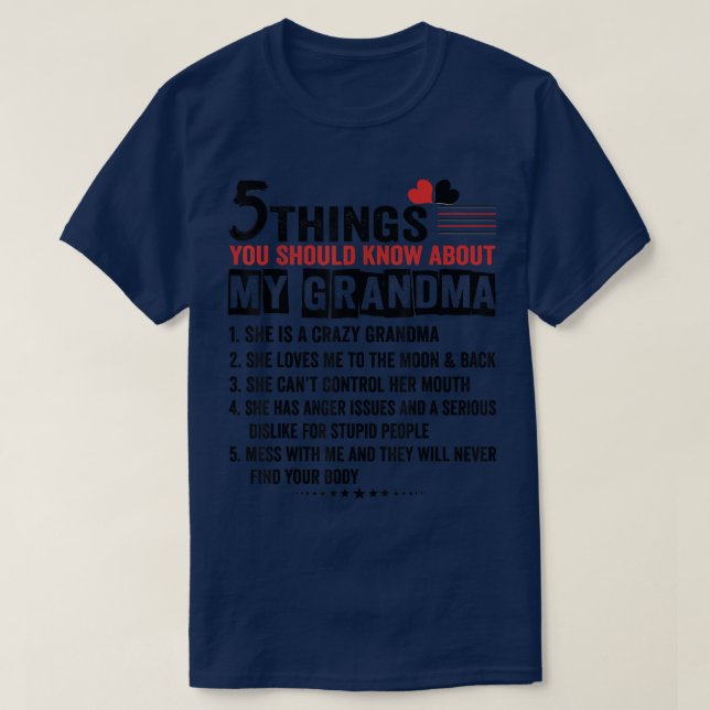 5 Things You Should Know About My Grandma Funny Gi T-Shirt (Design Front)
