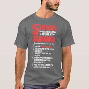 5 Things You Should Know About My Grandma T-Shirt