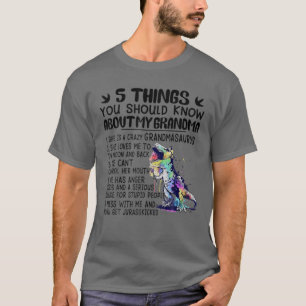 5 Things You Should Know About My Grandma Tie Dye T-Shirt