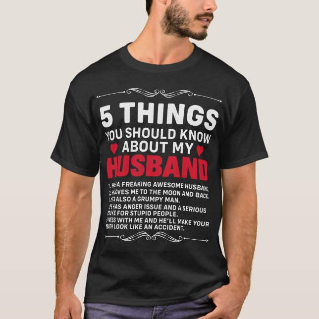 5 things you should know about my Husband funny T-Shirt (Front)