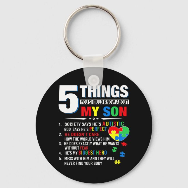 5 Things You Should Know About My Son Autism Aware Keychain (Front)
