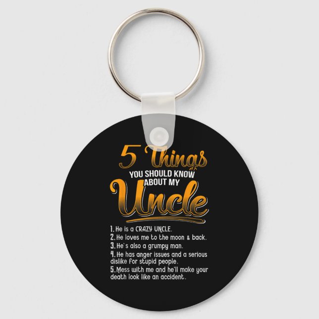 5 Things You Should Know About My Uncle Funny Chri Keychain (Front)