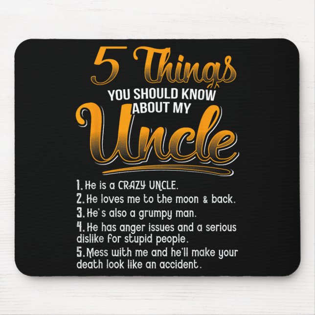 5 Things You Should Know About My Uncle Funny Chri Mouse Pad (Front)