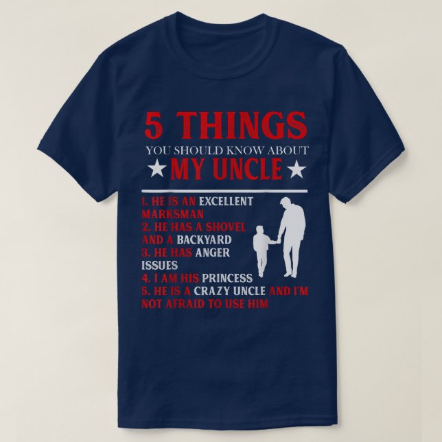 5 Things You Should Know About My Uncle Happy Fath T-Shirt (Design Front)