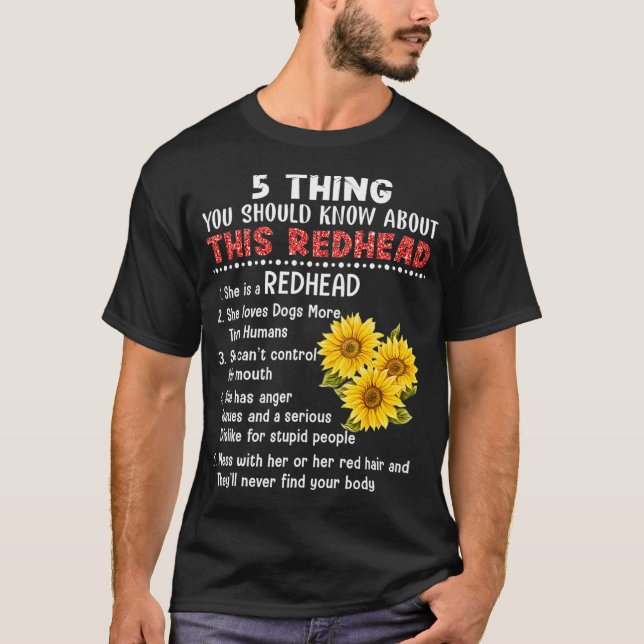 5 Things You Should Know About This Redhead Sunflo T-Shirt (Front)