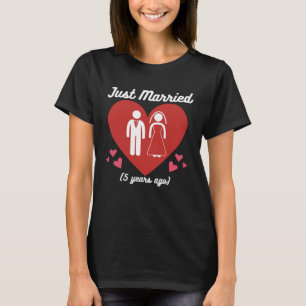 5 Year Anniversary Just Married Marriage Five Year T-Shirt