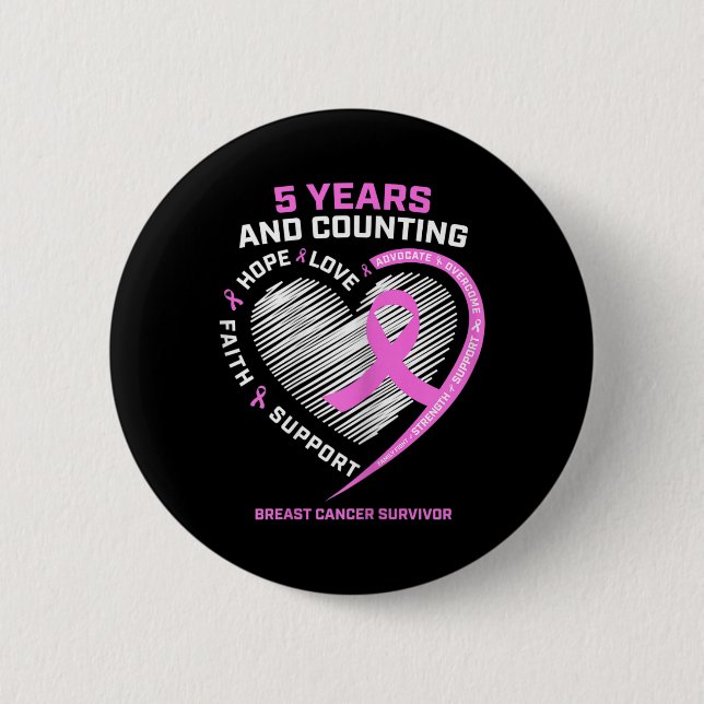 5 Year Breast Cancer Survivor  5 Years Cancer Free 2 Inch Round Button (Front)