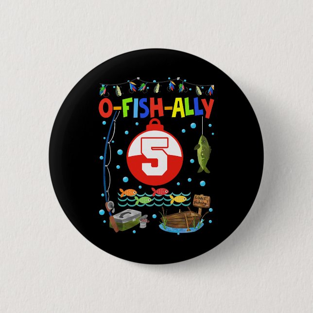 5 Year Old Fishing 5th Birthday Boy Bday Party Dec 2 Inch Round Button (Front)