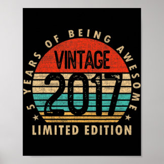 5 Year Old Gifts Vintage 2017 Limited Edition 5th  Poster