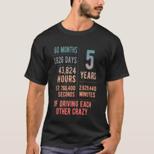 5 Years Married Funny 5th Wedding Anniversary T-Shirt